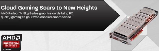 AMD zařadilo do nabídky karty Radeon Sky pro Cloud Gaming
