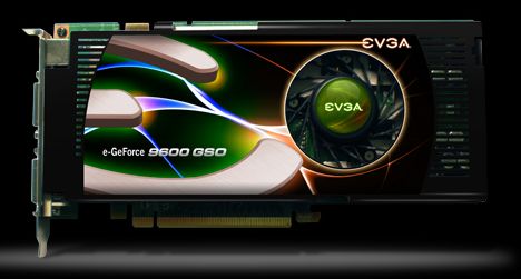 EVGA a dvě GeForce 9600 GSO