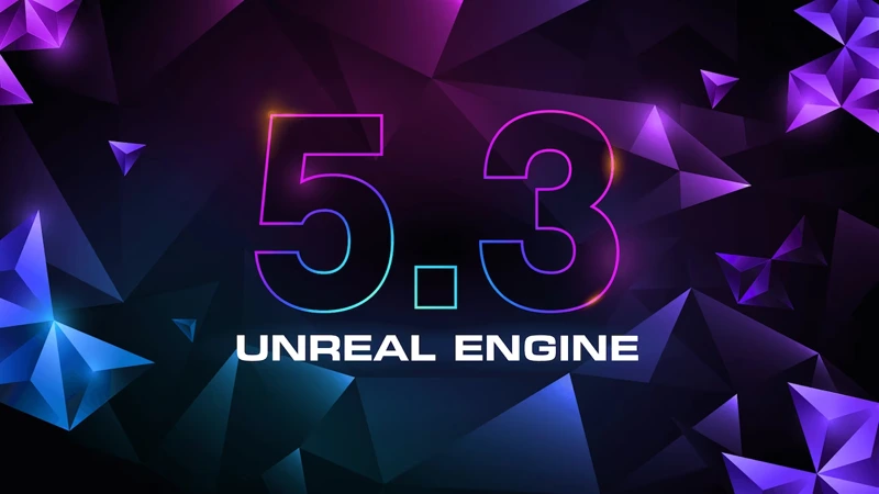 Epic uvedl Unreal Engine 5.3: jaké má nové funkce?