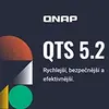 QNAP vydal operační systém QTS 5.2 pro NASy, zvyšuje bezpečnosti i rychlost spouštění